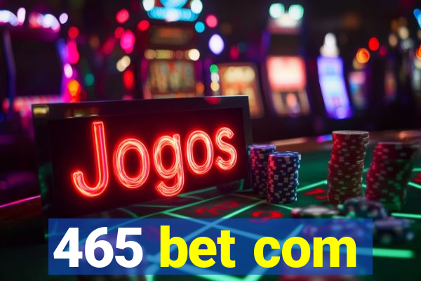 465 bet com